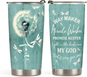20oz Dandelion Dragonfly Faith Tumbler, Way Maker Miracle Worker Promise Keeper, Religious, Christian Gifts for Women, Stainless Steel Double Wall Vacuum Insulated Coffee Mug, Travel Cup with Lid