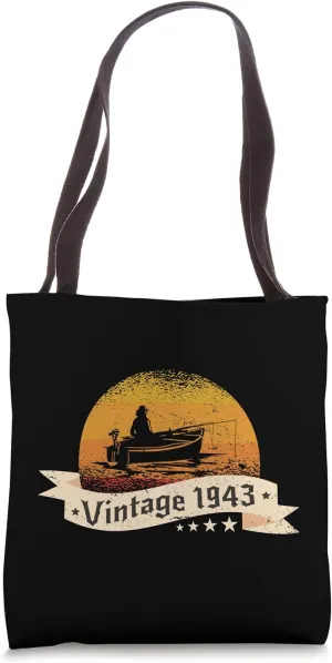 Fisher-men Vintage born 1943 Birthday Fishing-boat Fishing Tote Bag