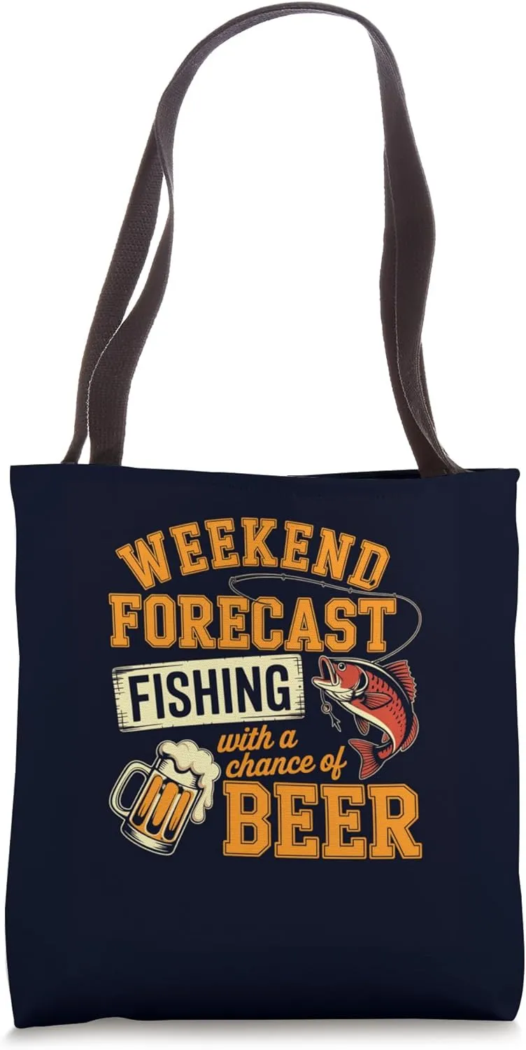 Funny Fishing And Beer Weekend Forecast For Anglers Tote Bag