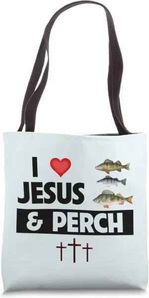 I Love Jesus and Perch Freshwater Fishing Creek Christian Tote Bag