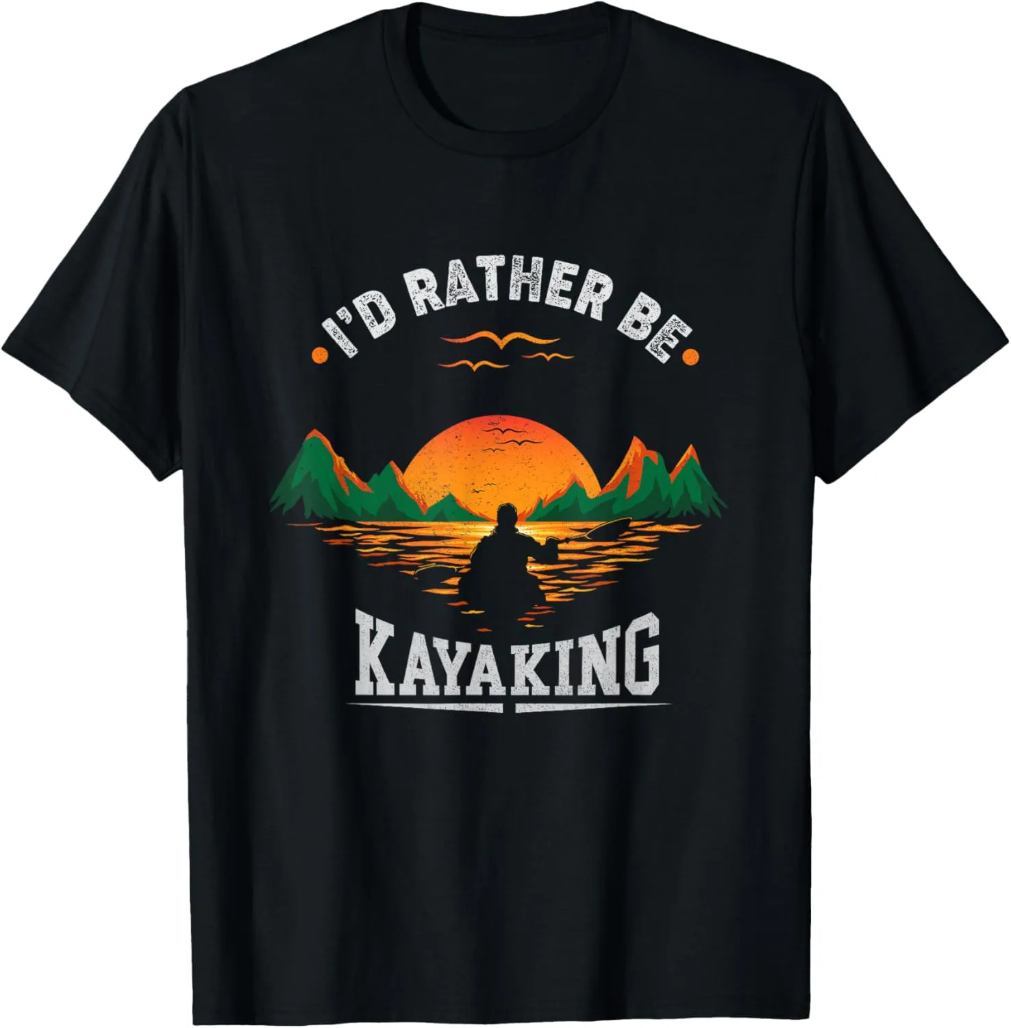 I'D Rather Be At The Lake Kayaking Shirt Kanuing at the Lake T-Shirt