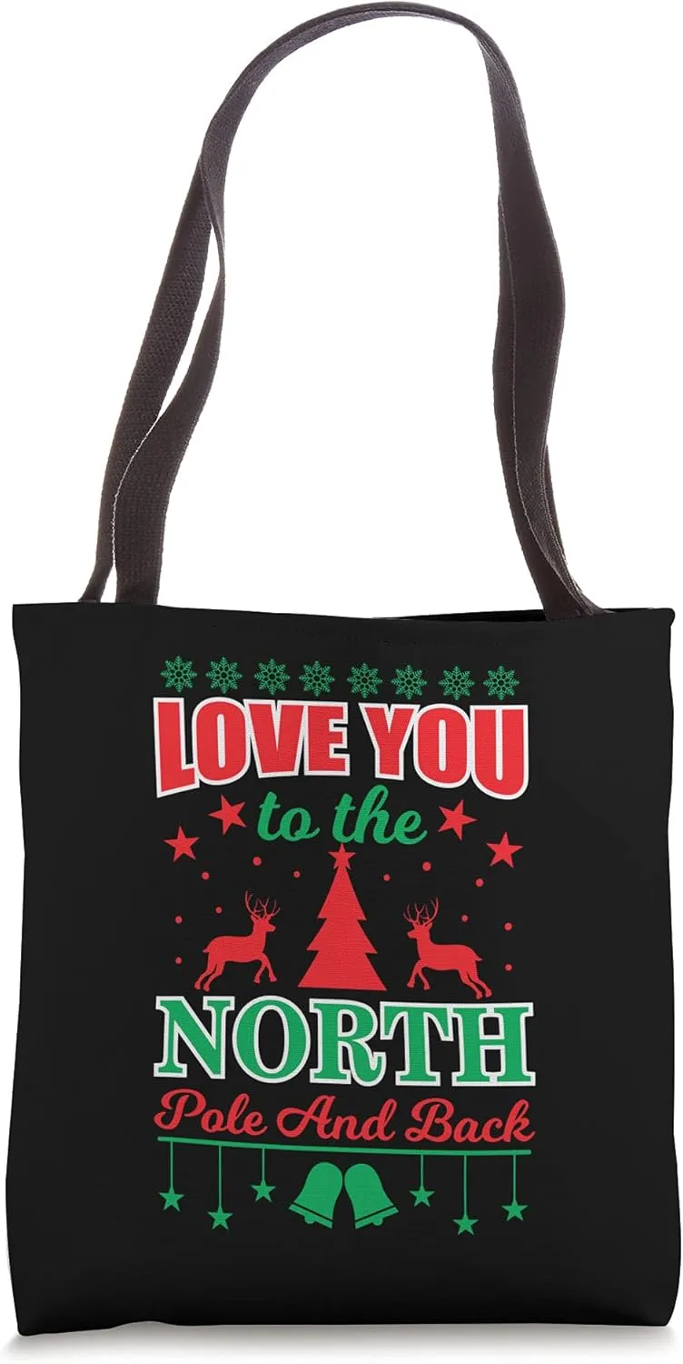 Lobe you to the north pole and back cutest love design Tote Bag