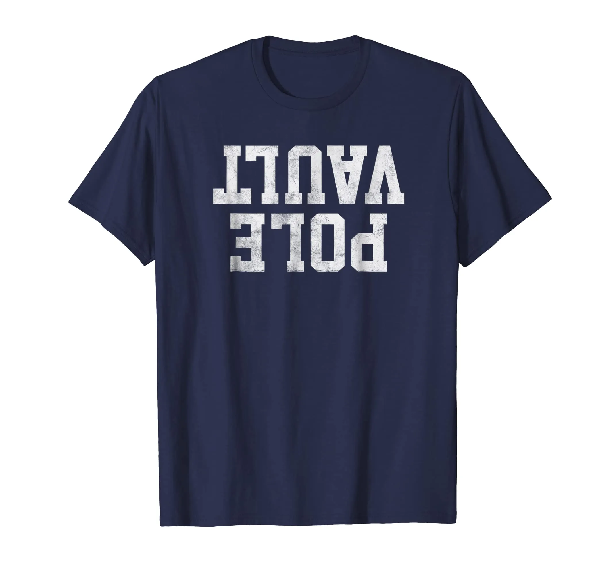 Pole Vault T-Shirt Upside Down Funny Pole Vault Jumper Shirt