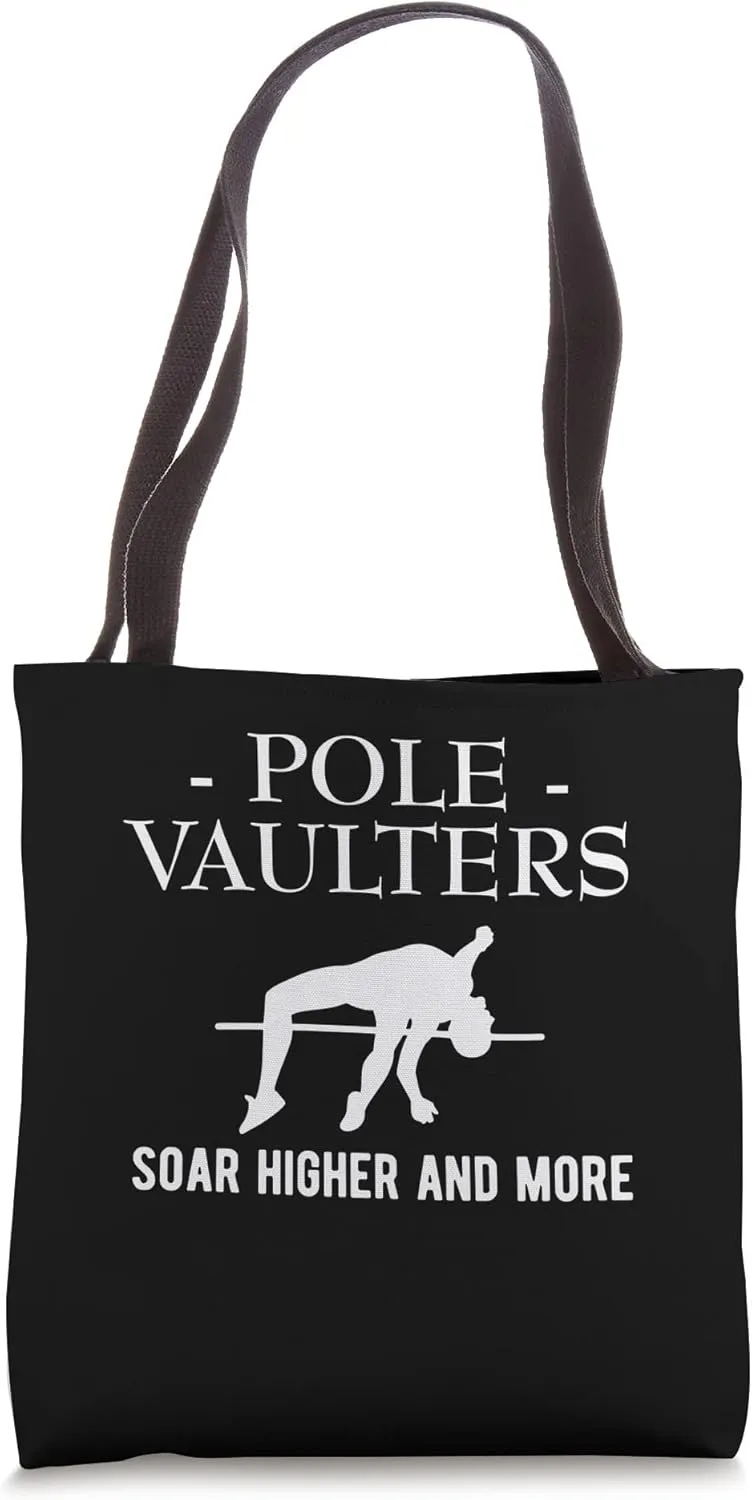 Pole Vaulters Soar Higher And More Pole Vault Athletics Tote Bag
