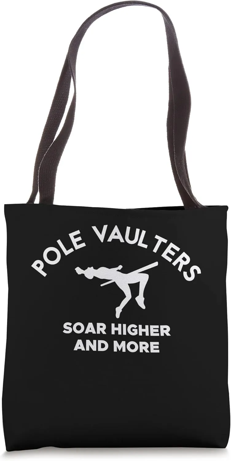 Pole Vaulters Soar Higher And More Pole Vault Athletics Tote Bag